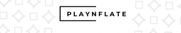 PLAYNFLATE